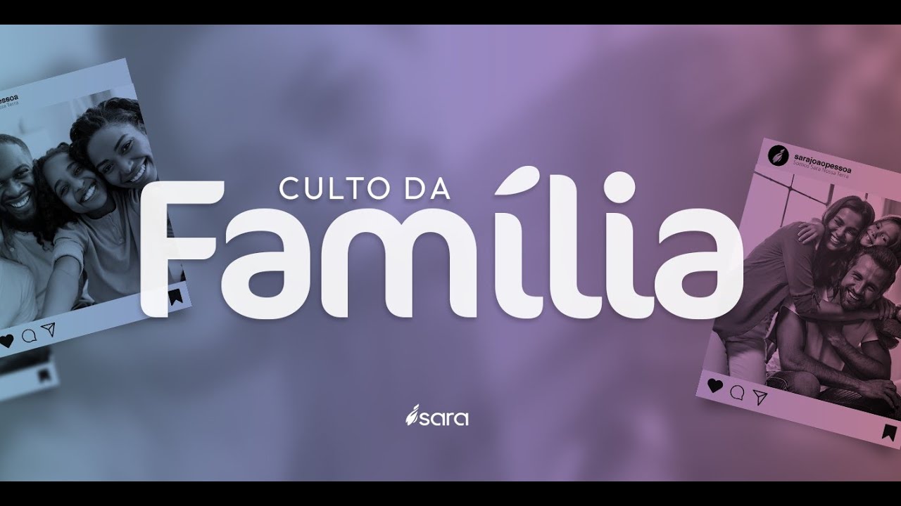Culto da Família 08/03/2026