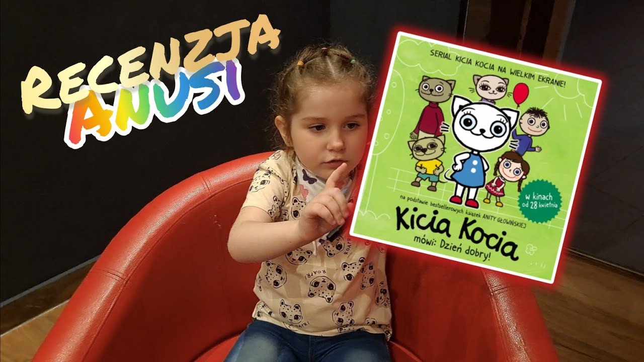 Kinowa Premiera: Kicia Kocia Mówi Dzień Dobry - Recenzja Anusi