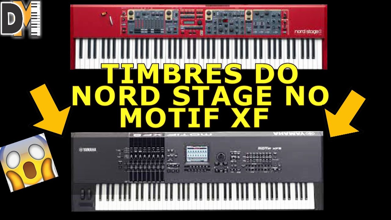 COMO COLOCAR TIMBRES DO NORD STAGE NO MOTIF XF (11 99675-9267 Luciano Delgom)