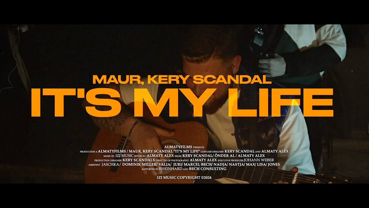 MAUR, KERY SCANDAL -  It's My Life (Official Video)