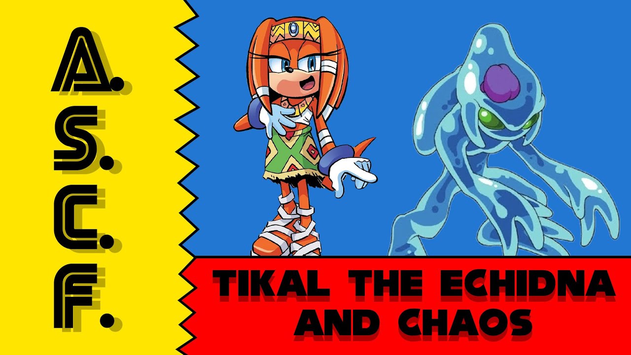Archie Sonic Character Files: Tikal the Echidna and Chaos (ft Salacommander)