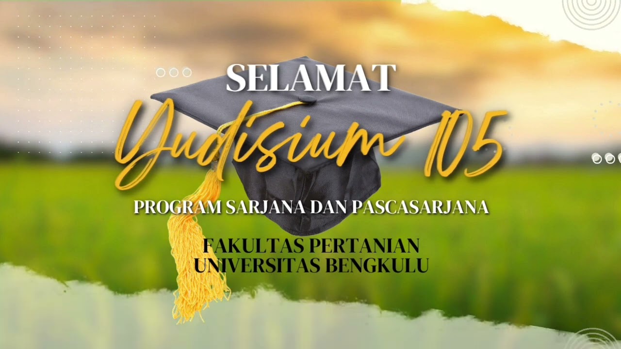 Opening Yudisium 105 FP UNIB