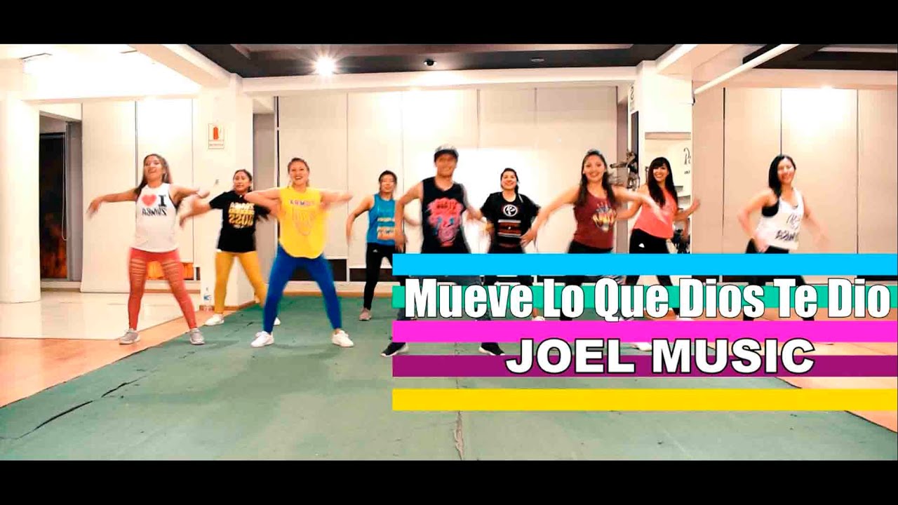 Mueve Lo Que Dios Te Dio - Joel Music| Coreografía | Ernesto Jara | Zumba