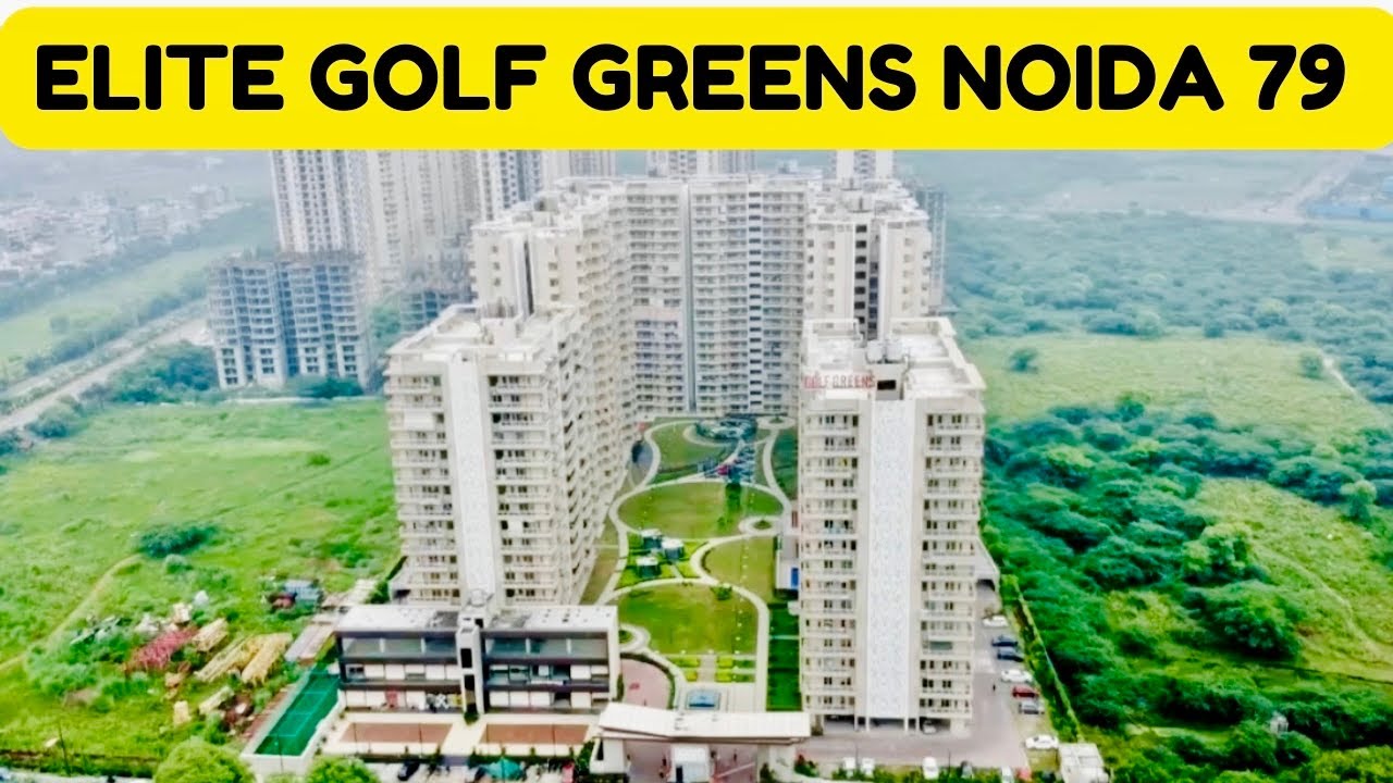ELITE GOLF GREENS NOIDA | SECTOR 79 | READY TO MOVE | 7206165093 / 9289282228