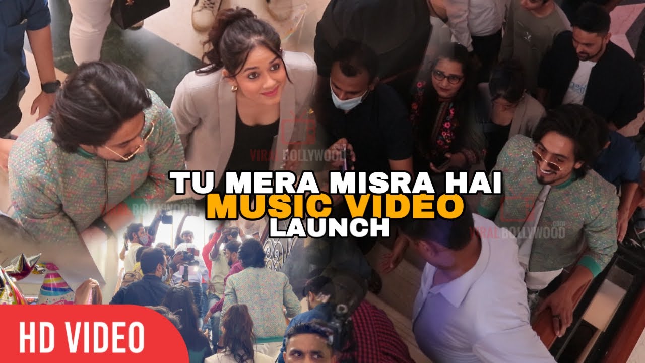 Tu Mera Misra Hai Music Video Launch | Mr. Faisu and Jannat Zubair | COMPLETE UN-EDITED VIDEO