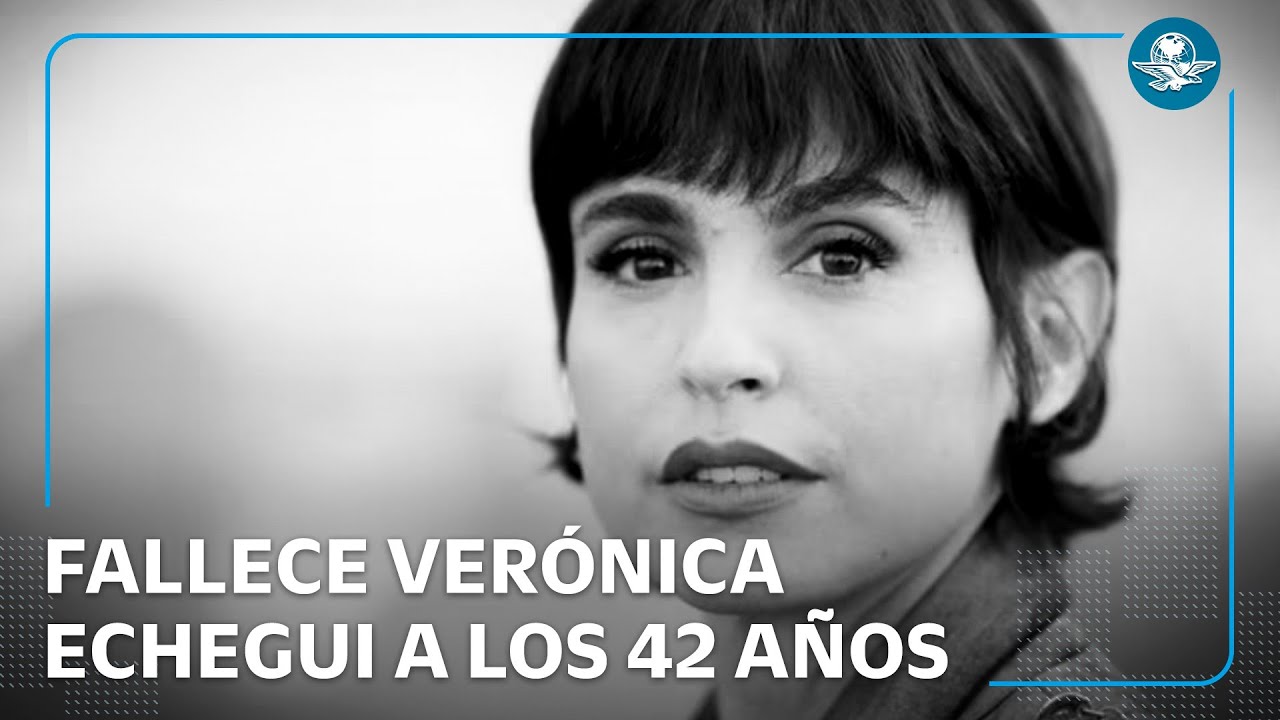 Muere la actriz espa&ntilde;ola Ver&oacute;nica Echegui a los 42 a&ntilde;os