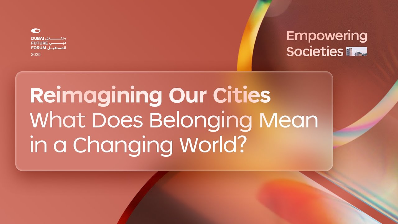 Reimagining Our Cities: What Does Belonging Mean in a Changing World?