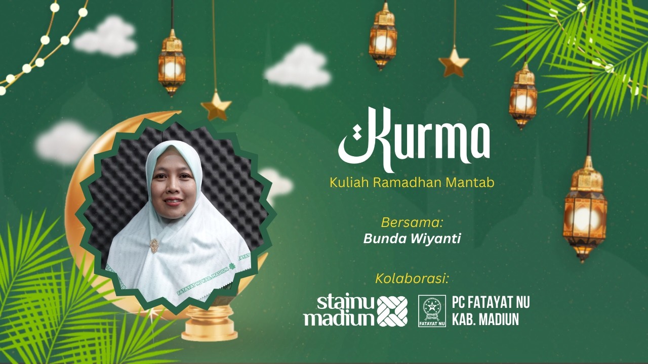 Kuliah Ramadhan Mantab (KURMA) #02