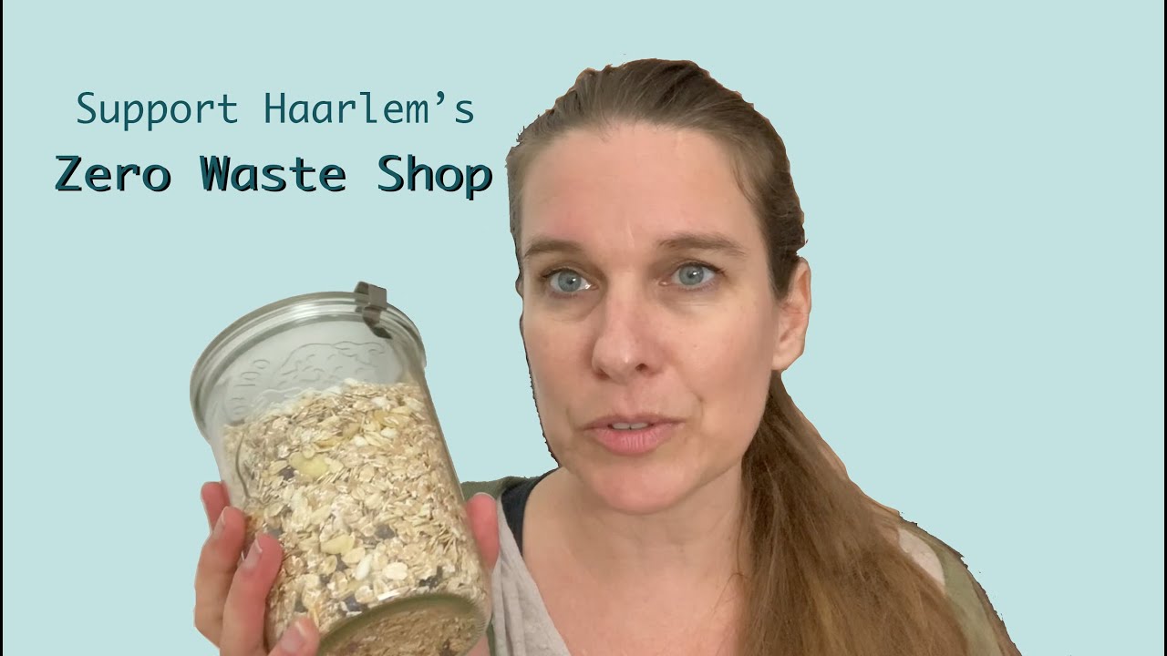 Haarlem's First Zero Waste Shop is opening
