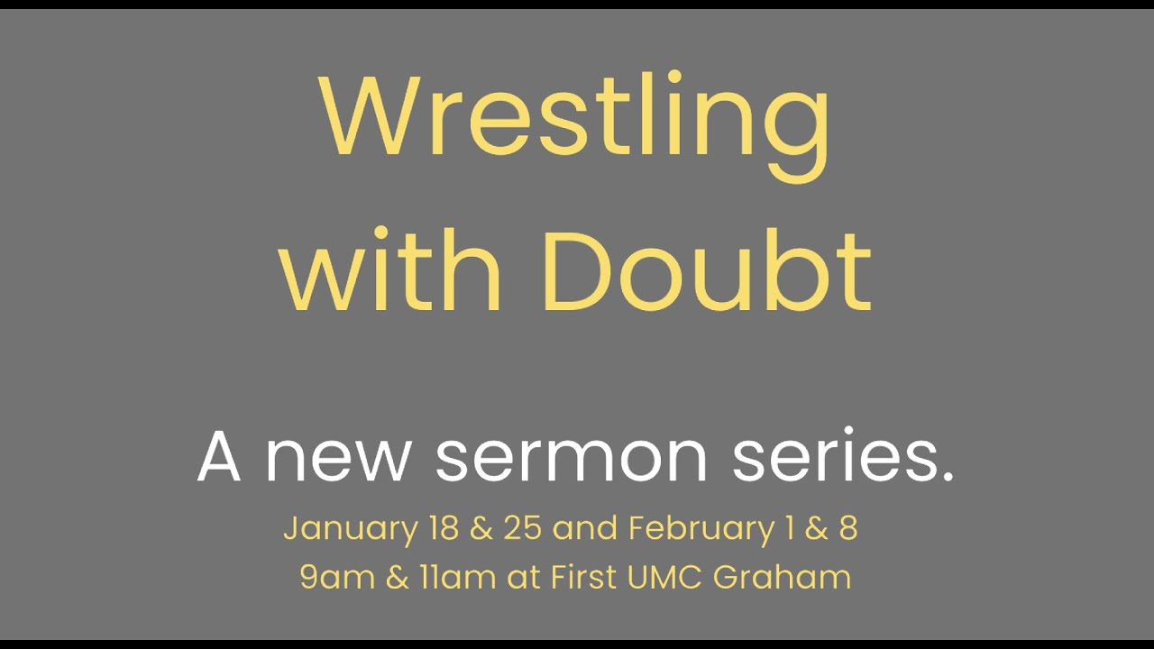Wrestling with Doubt: 