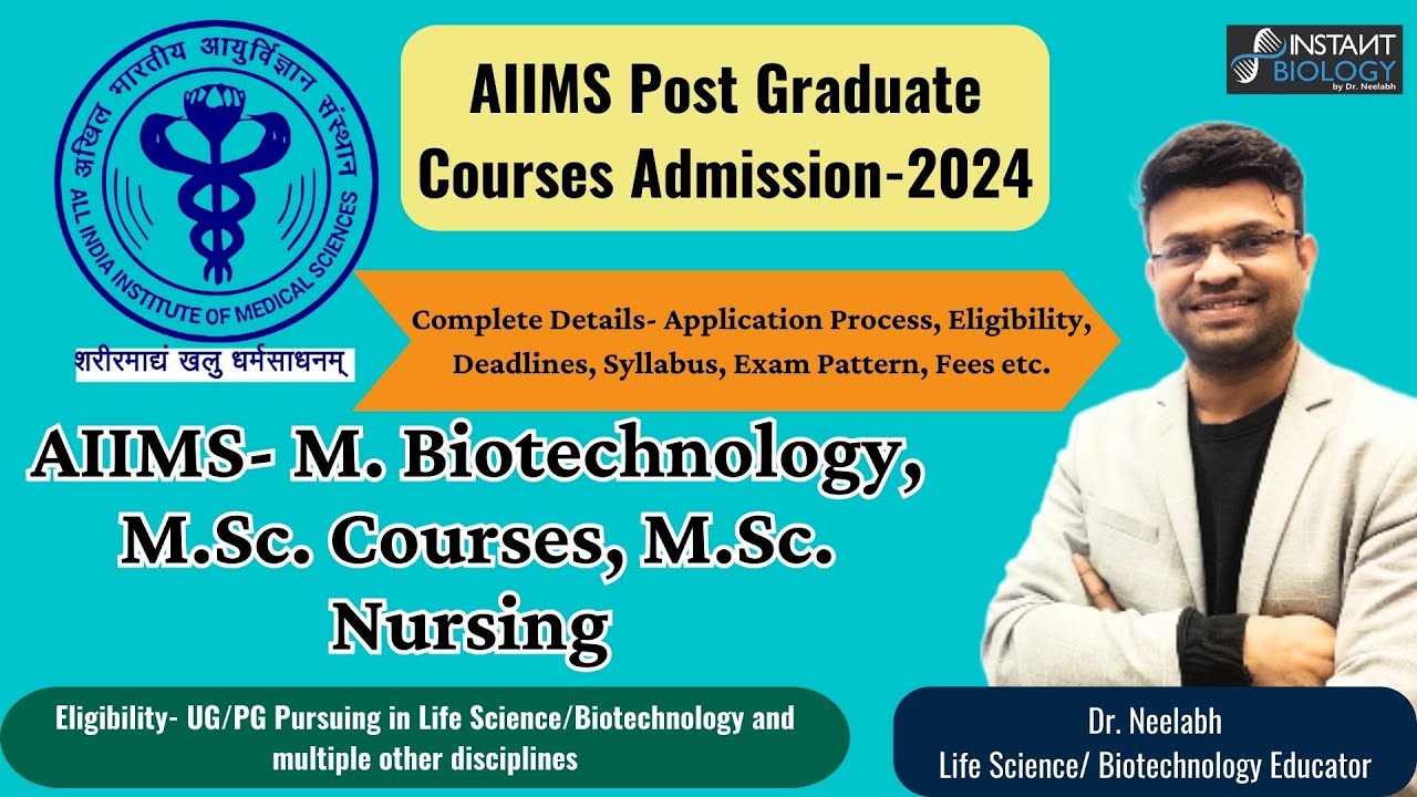 AIIMS Admissions 2024 ||  M. Biotechnology, M.Sc. Courses, M.Sc. Nursing #aiims #admission #masters