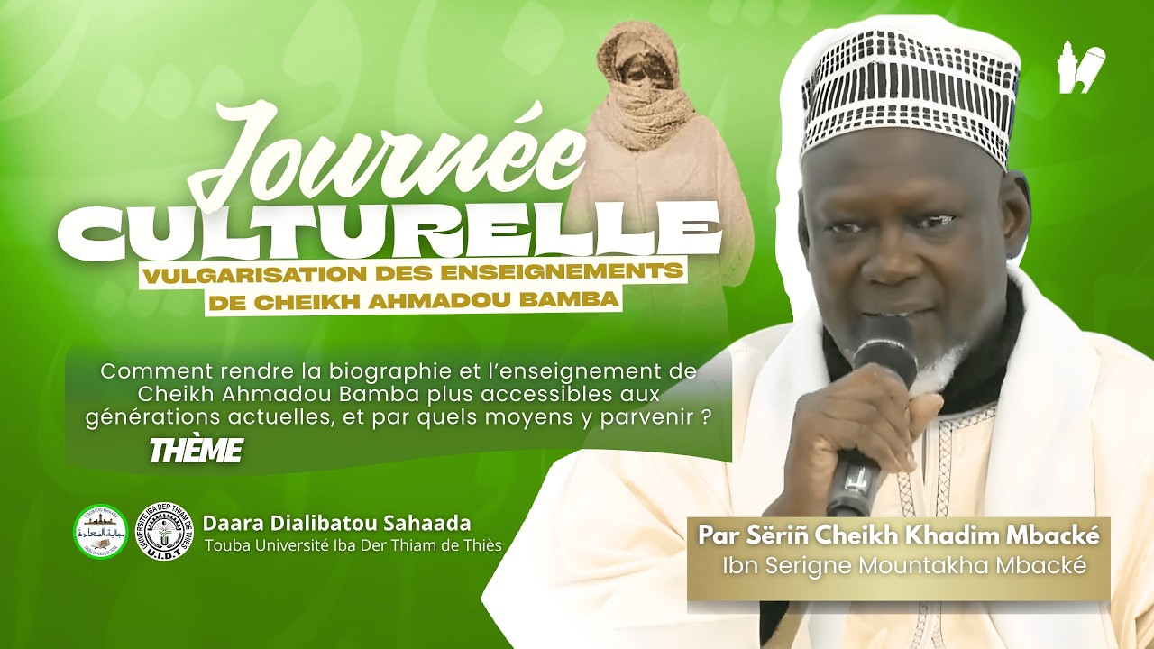 En direct Journées culturelles vulgarisation des enseignements de Cheikh Ahmadou Bamba