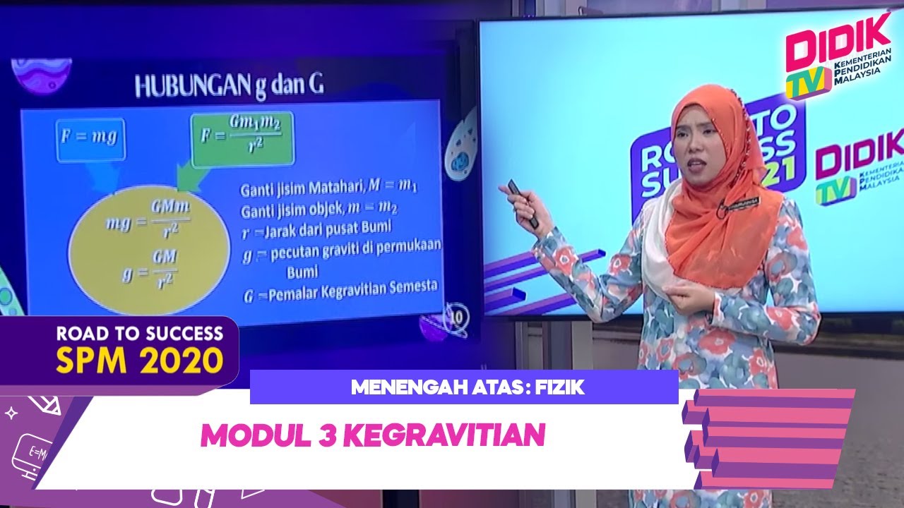 DidikTV Road To Success SPM 2021 | Menengah Atas: Fizik - Modul 3 Kegravitian