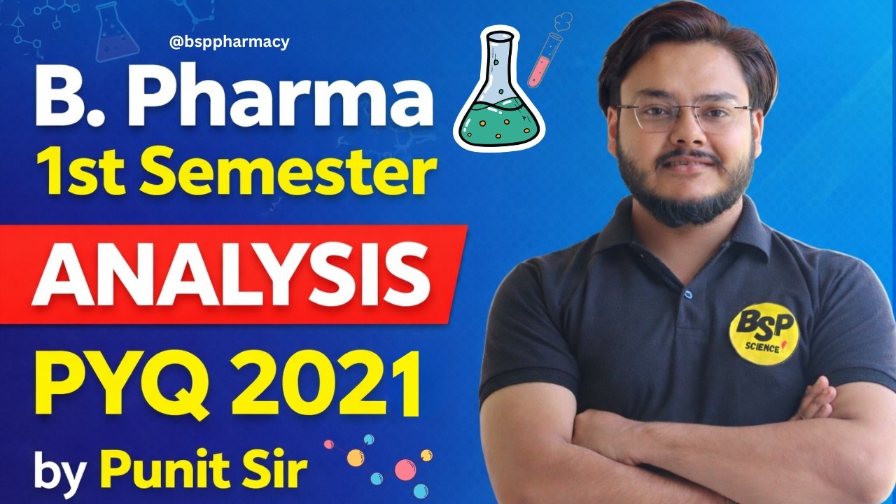 Previous Year Question Paper 2021 Discuss | B. Pharma 1st semester Analysis | Punit Sir |