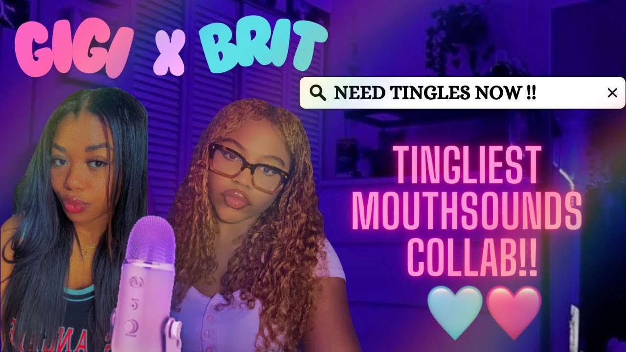 THE BEST MOUTHSOUNDS YOU’LL EVER HEAR 👄‼️| Collab w/ @Gigilovesasmrr| WE HAVE A SURPISEEE! 😱