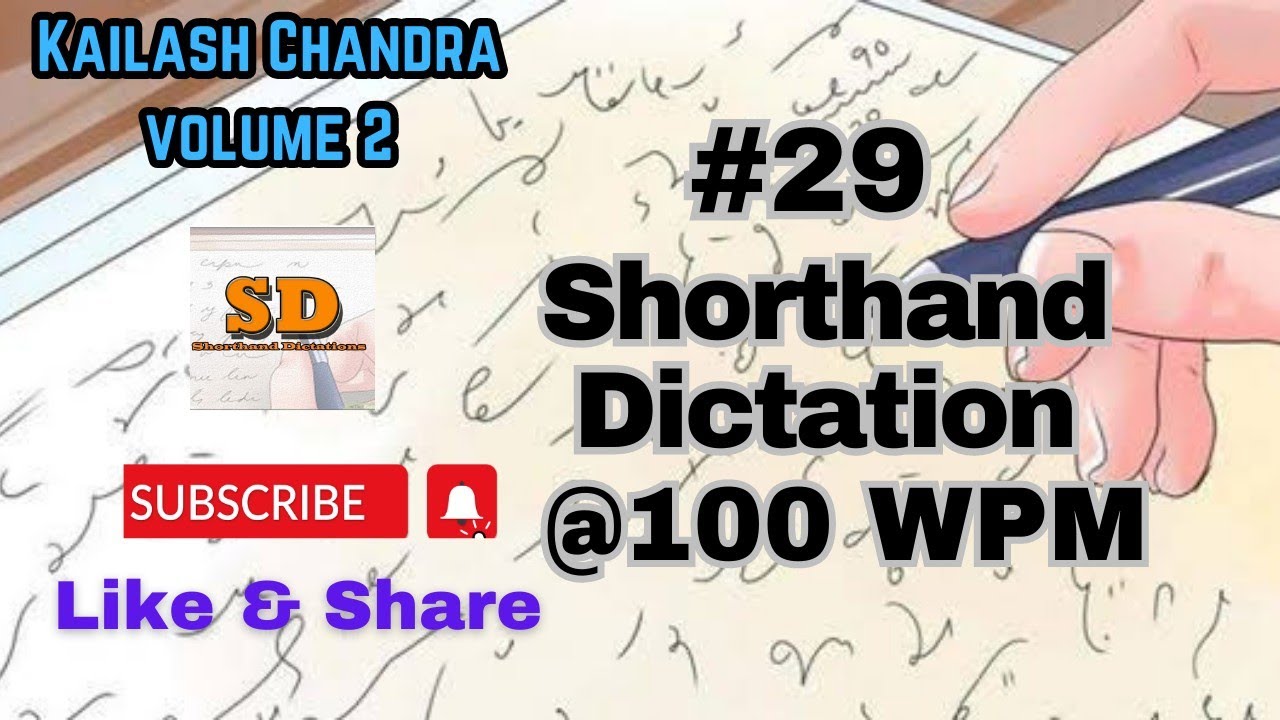#29 | @100 wpm |Shorthand Dictation | Kailash Chandra | 840 words | Volume 2