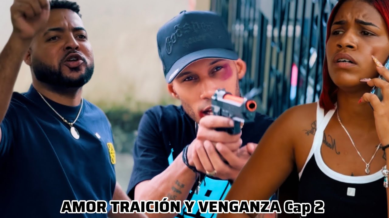 AMOR TRAICION Y VENGANZA CAP 2
