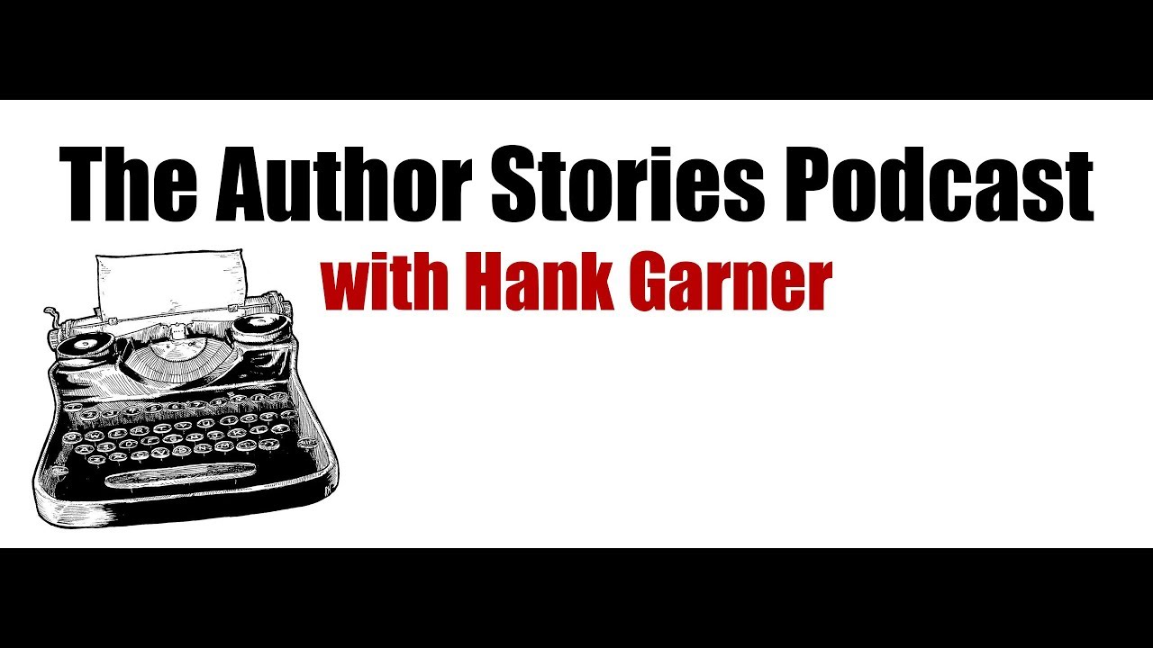 The Author Stories Podcast with Hank Garner