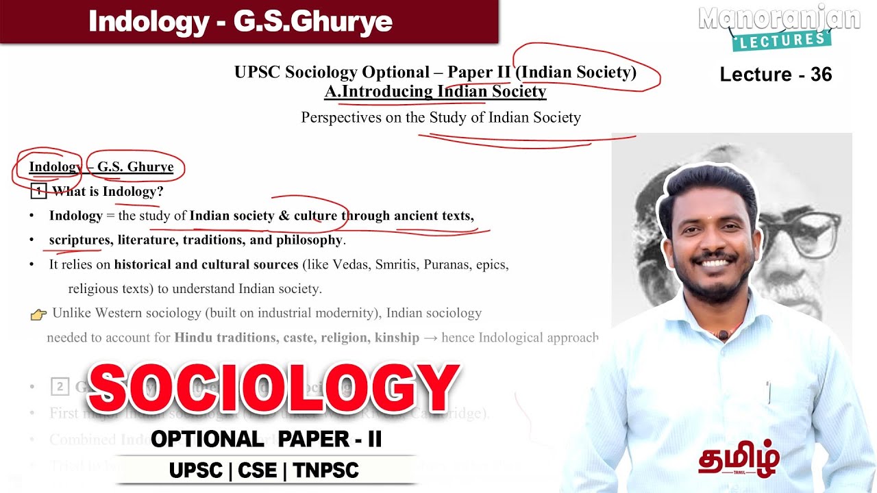 Indology - G.S.Ghurye | Sociology - 36 | Manoranjan Lectures