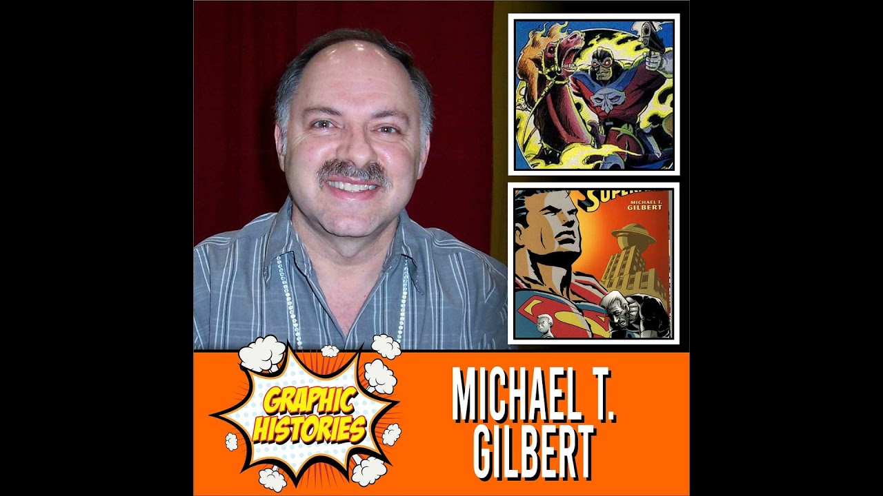 Episode 69: Michael T. Gilbert