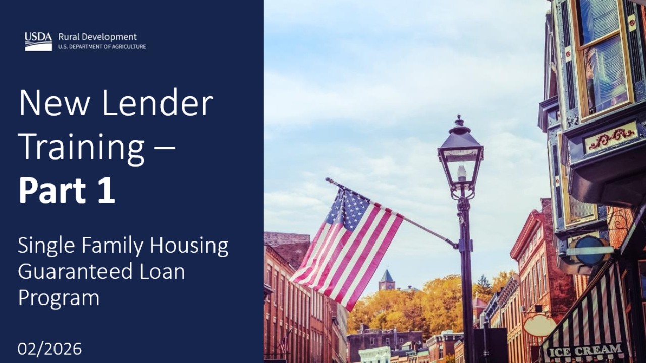 New Lender Training – Part 1 | Program Highlights, Loan Terms & Eligibility