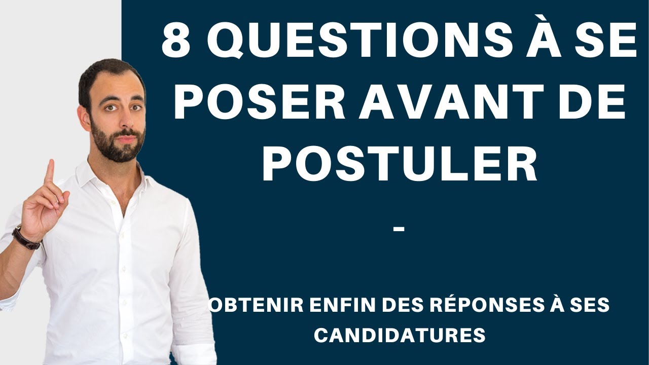 STRATÉGIE D'EMPLOI : 8 questions à se poser AVANT de postuler