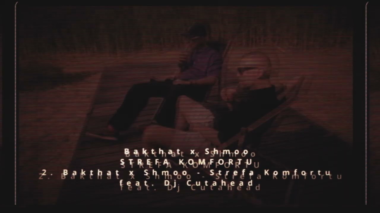 Bakthat x Shmoo (BxS) - Strefa Komfortu feat. Dj Cutahead
