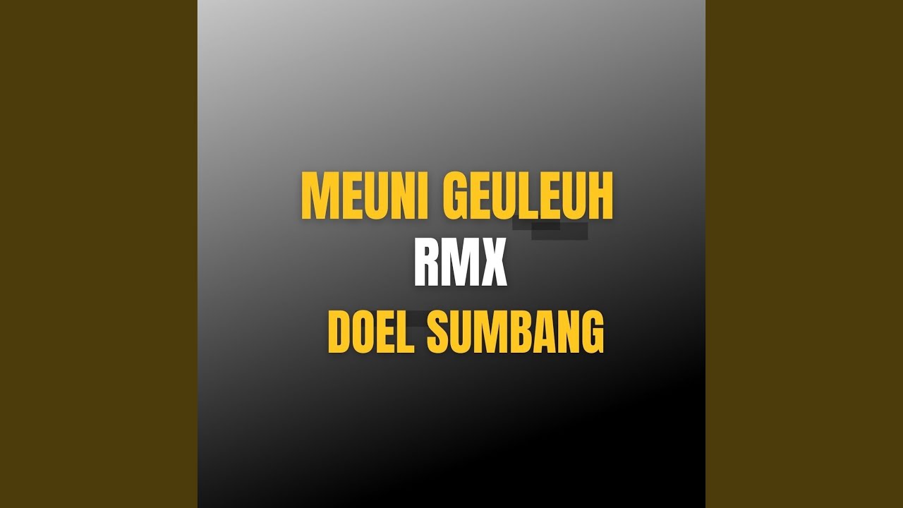 Meuni Geuleuh Rmx