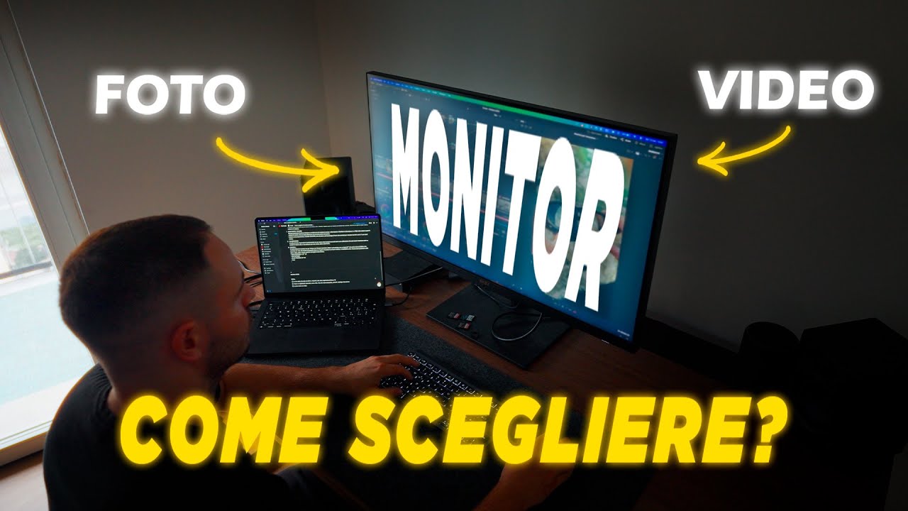 Il miglior MONITOR per FOTO e VIDEO: come sceglierlo davvero