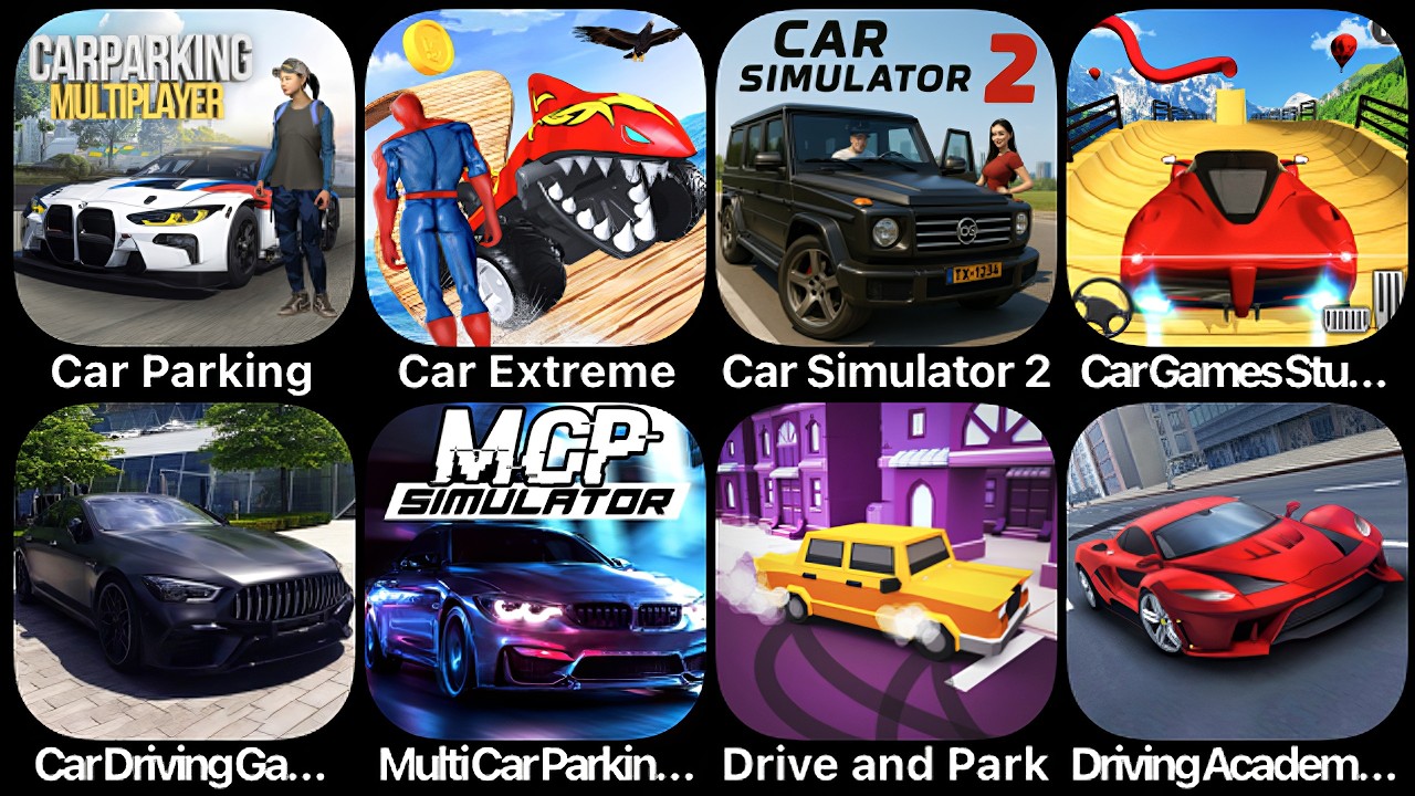 Car Parking, Car Extreme, Car Simulator 2, Car Games Stunts, Car Driving Game, Multi Car Parking
