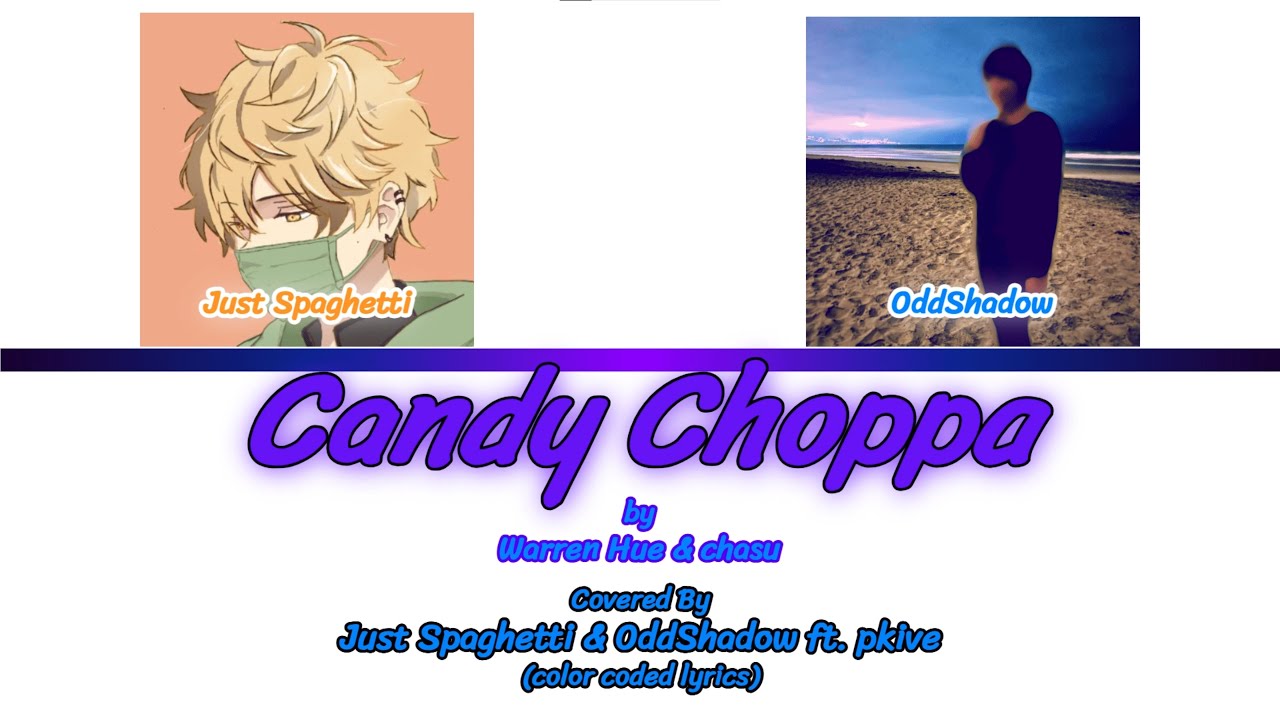 0ddShadow & JustSpaghetti ft. Pkive 'Candy Choppa' (Color Coded Lyrics)