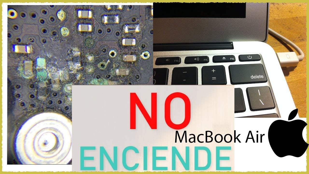 MacBook Air A1466 No enciende. (No power on)