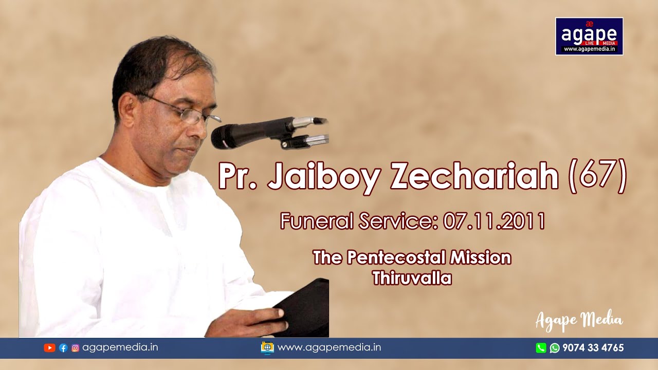 Part 03 of 04 I Pr Jaiboy Zechariah Funeral Service , TPM Thiruvalla 07.11.2022