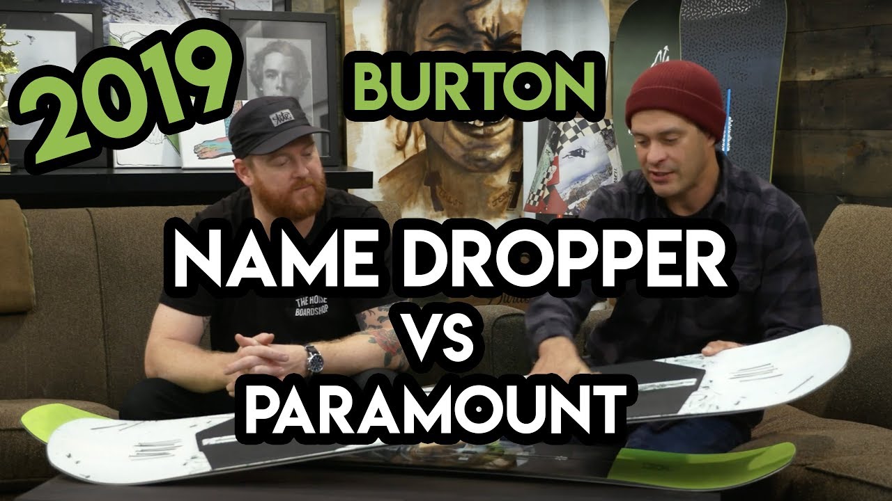 2019 Burton Name Dropper vs Paramount Snowboard