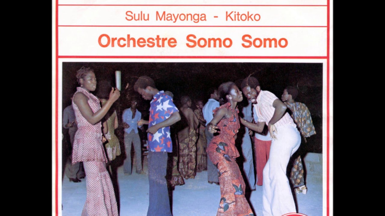 Orchestre Somo Somo - Kitoko (Congo, 1975)