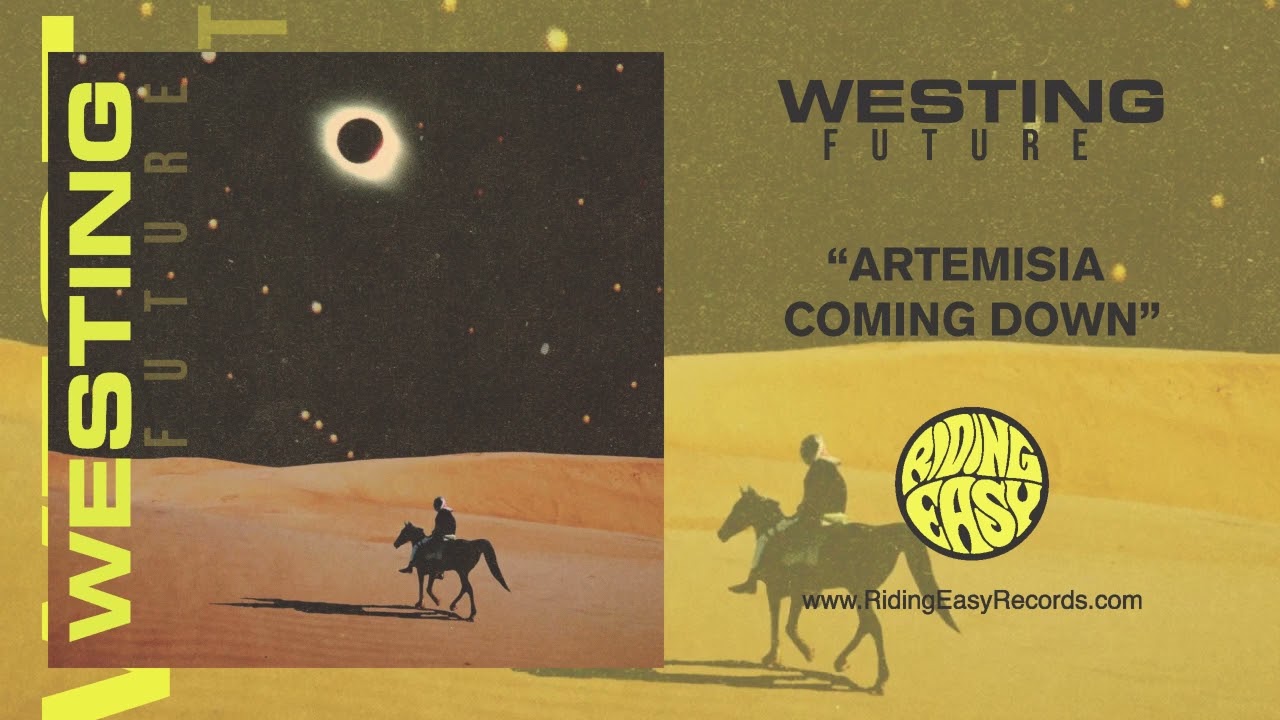 WESTING - ARTEMISIA COMING DOWN
