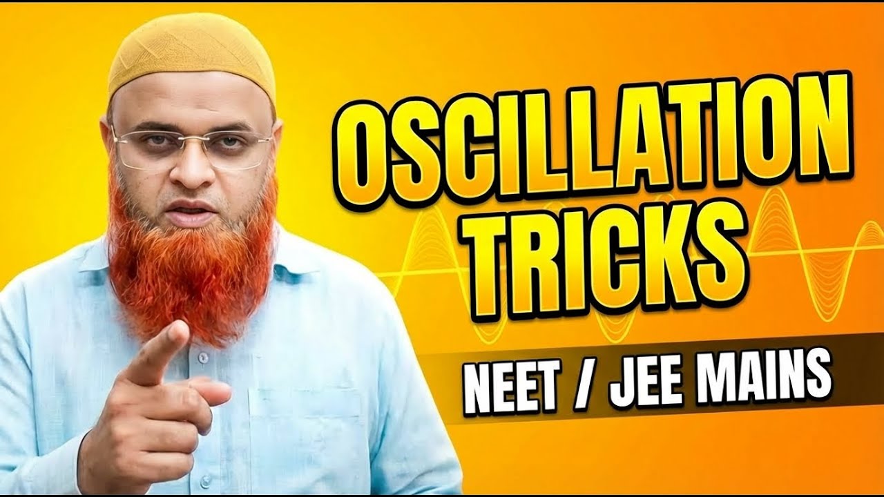 I Spent 30 Days Mastering OSCILLATION Fundamentals for NEET and JEE MAINS