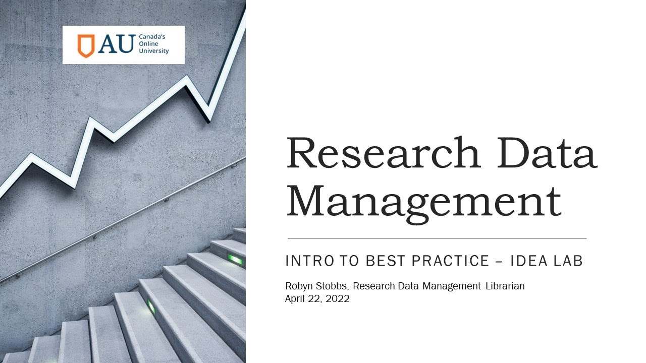 Introduction to RDM Best Practices -- IDEA Lab RA Training, April 22, 2022