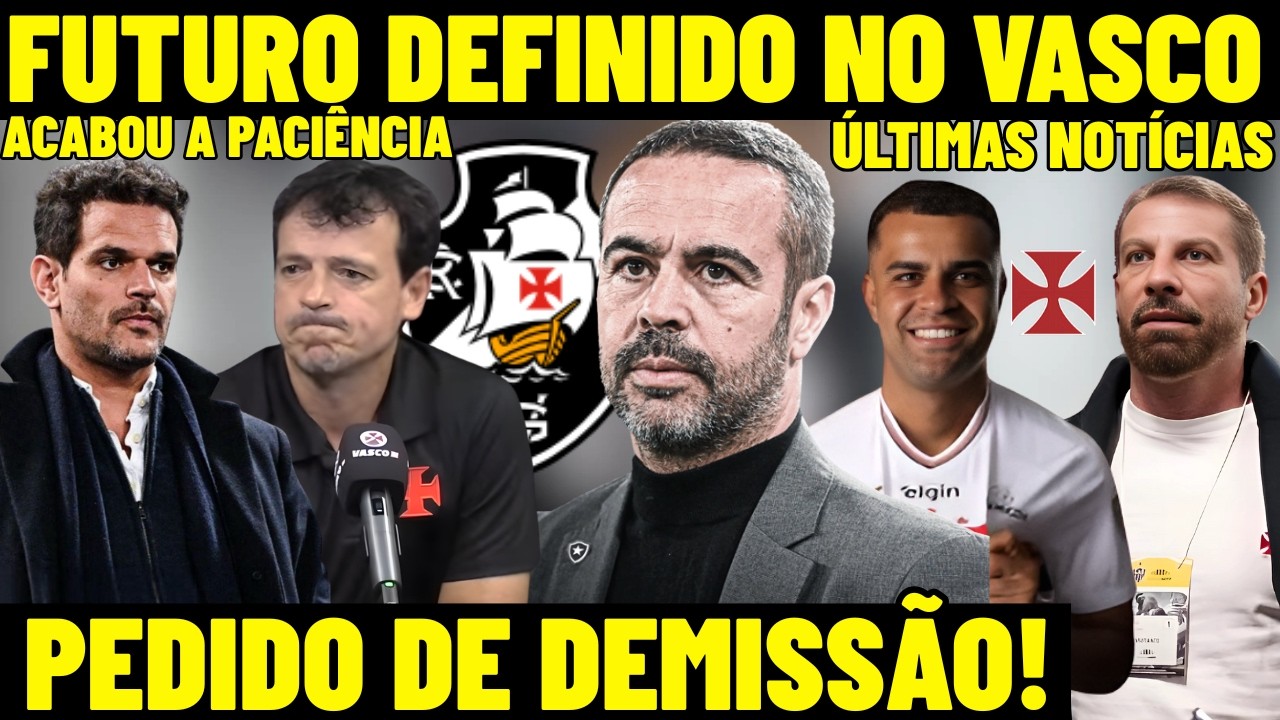 AGORA! FUTURO DEFINIDO NO VASCO! PEDIDO DE DEMISSÃO PARA FERNANDO DINIZ! ACABOU A PACIÊNCIA NO CRVG!