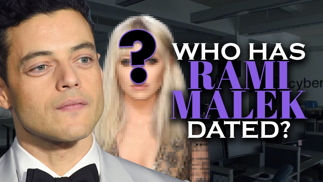 Who has Rami Malek dated? Girlfriend List Until 2021