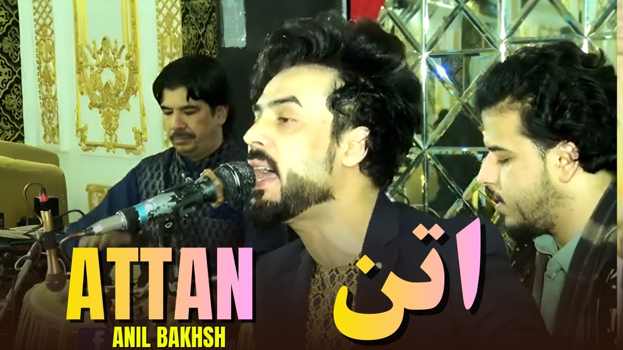 Anil Bakhsh | Attan | New Pashto Song | 2026 | Kakari Ghari |  Full HD Video