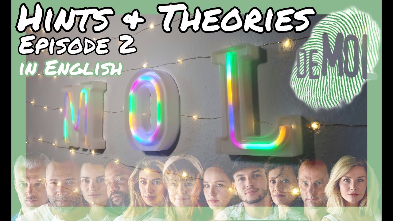 HINTS AND THEORIES - Wie is de mol? -  Episode 2 - ENGLISH