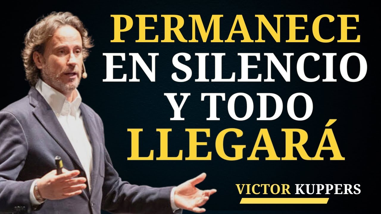 Permanece en silencio y todo llegará de forma natural | Victor Kuppers