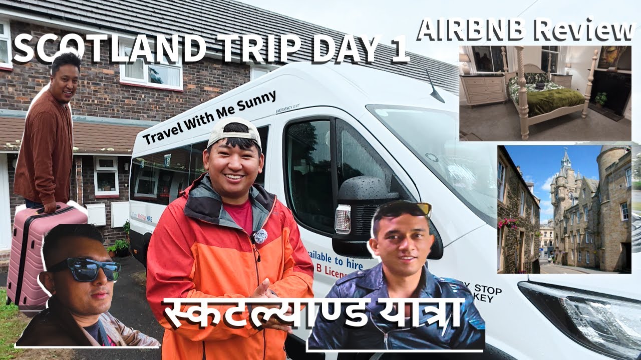 नेपाली स्कटल्याण्ड यात्रा  Scotland Road Trip Day 1 | Stunning Landscapes & Cozy Airbnb Review