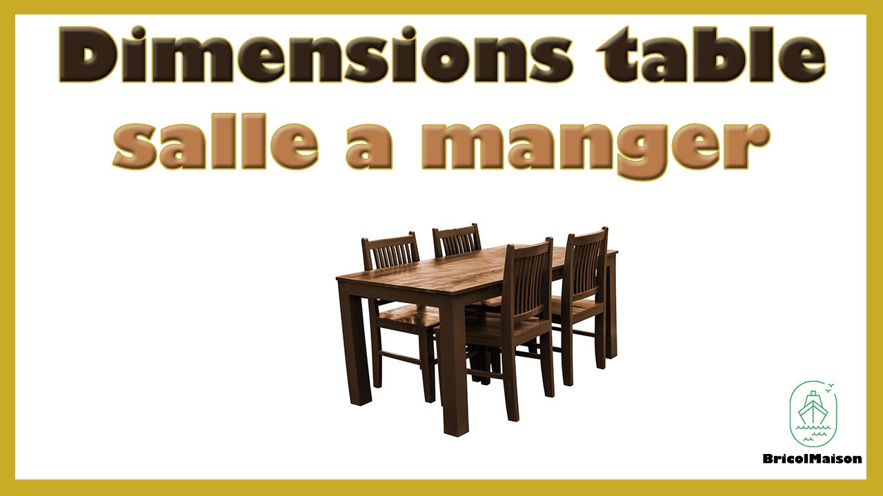 Dimensions table salle a manger
