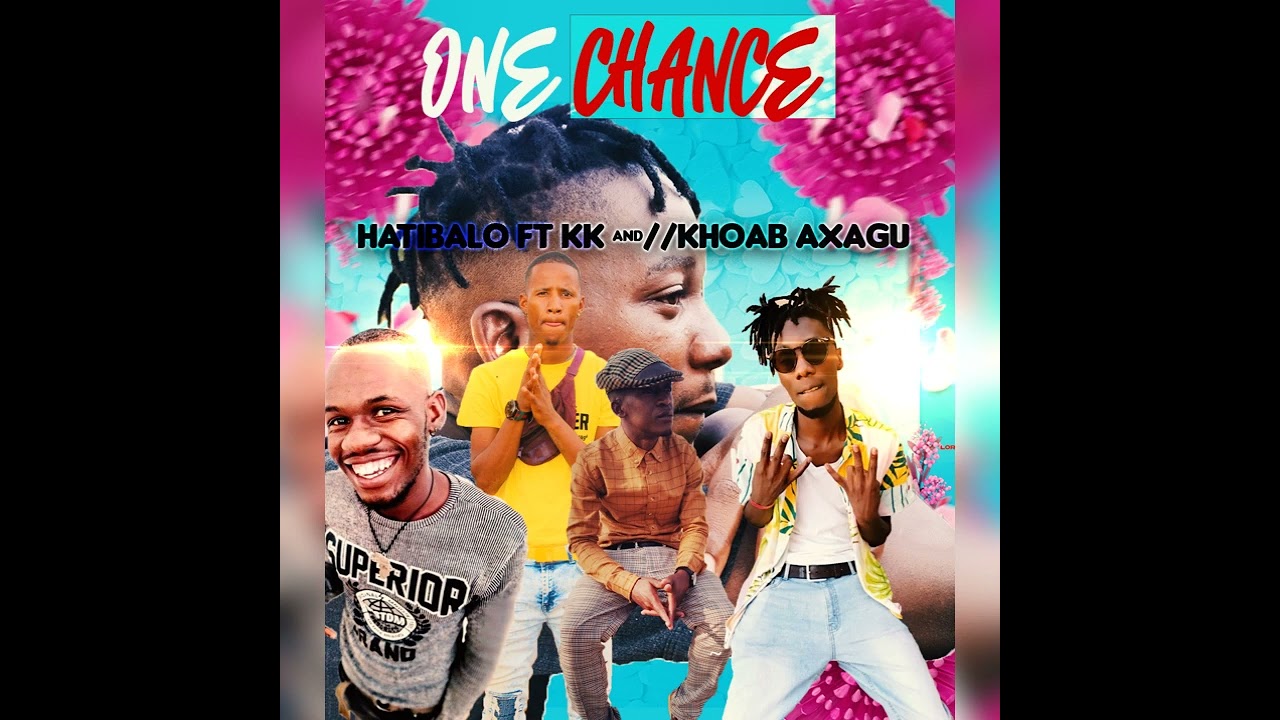 HATIBALO FT KK & llKHOAB AXAGU - ONE CHANCE (OFFICIAL AUDIO 2023)