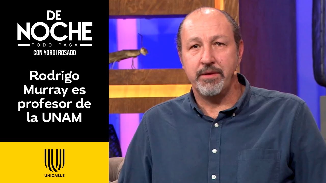 Rodrigo Murray podr&iacute;a ser tu maestro en la UNAM | De Noche | Unicable