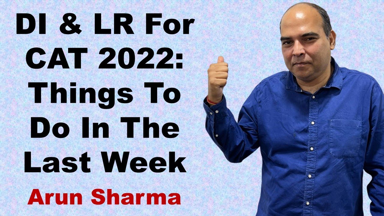 DI & LR For CAT 2022: Things To Do In The Last Week | DILR CAT Preparation | CAT 2022 Preparation
