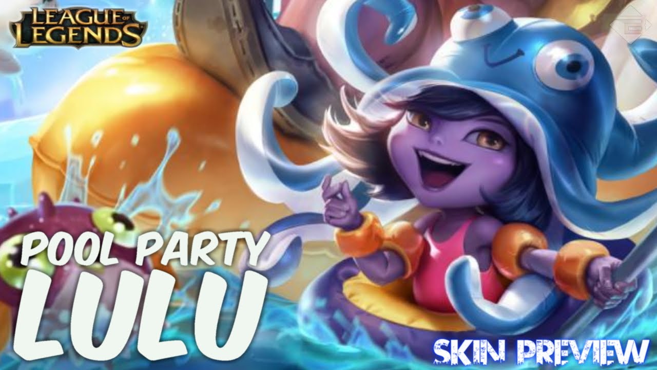 POOL PARTY LULU - Skin Preview Gameplay - League of Legends - 【PBE】