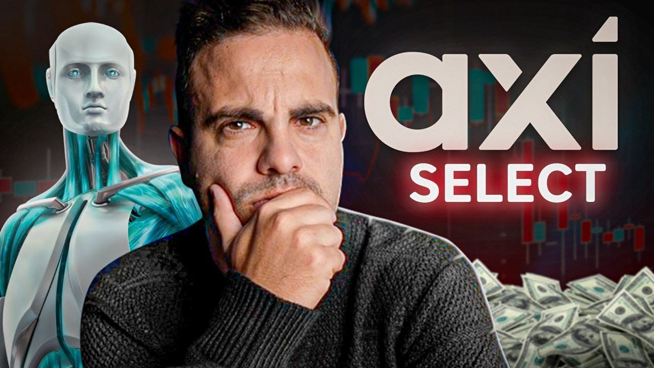 AXI SELECT  - Cuenta fondeada